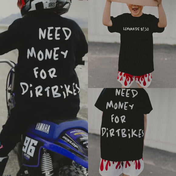 Need Money For Dirtbikes Tee