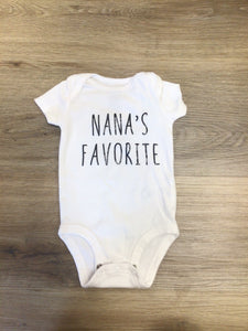 Nana’s Favorite Onesie - 0/3 M