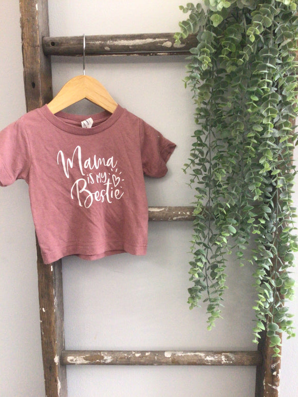 Mama is my bestie tee-3/6M