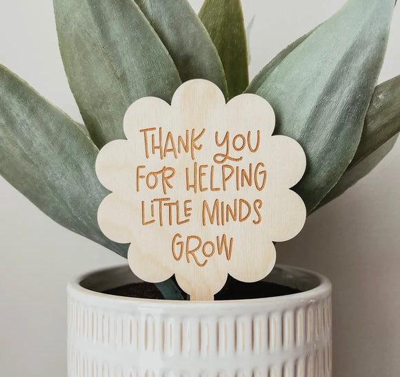 Little Minds Grow Teacher Plant Stake