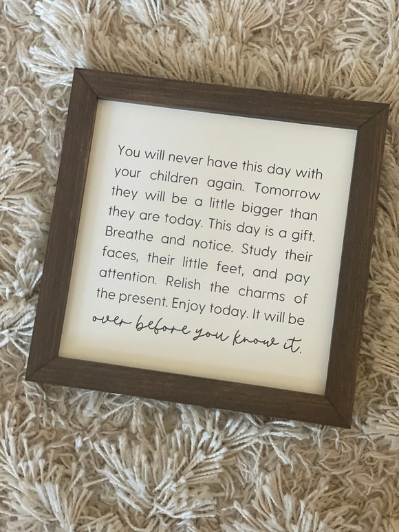 Over Before You Know It Sign