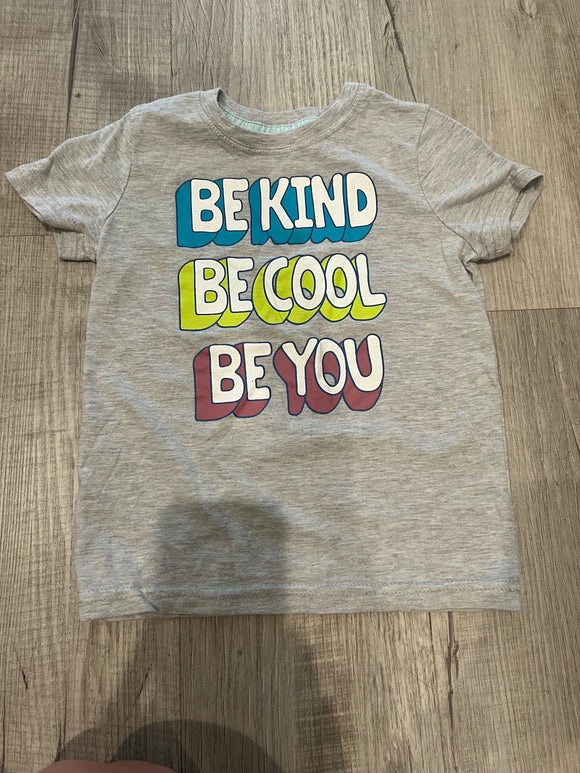 “Be Kind, Be Cool, Be You” Tee - 5T