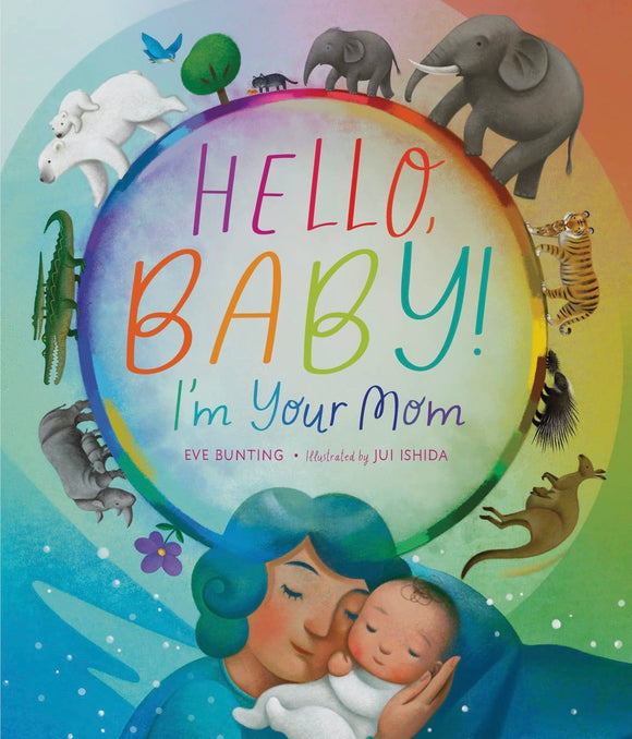 Hello Baby I’m Your Mom Book